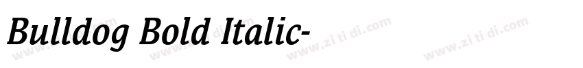 Bulldog Bold Italic字体转换